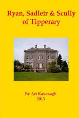 Ryan, Sadleir & Scully of Tipperary de Art Kavanagh