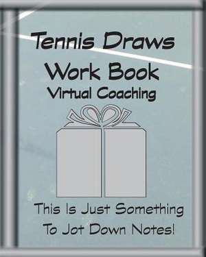 Tennis Draws Work Book Virtual Coaching de Rita Ferdinando