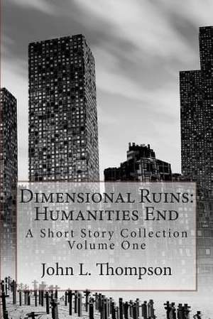 Dimensional Ruins de John L. Thompson