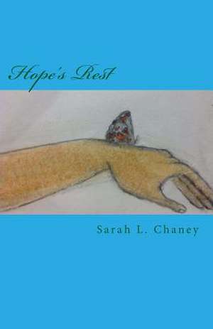 Hope's Rest de Sarah L. Chaney