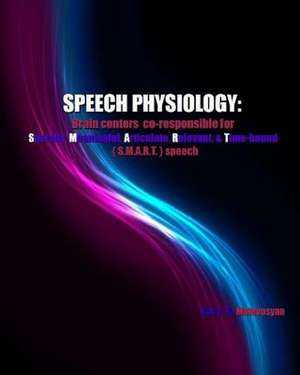 Speech Physiology de Naira R. Matevosyan