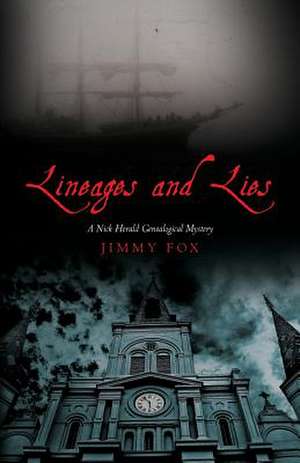 Lineages and Lies de Jimmy Fox