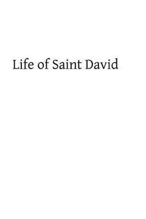 Life of Saint David de A. W. Wade-Evans