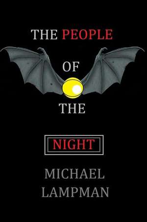 The People of the Night de Michael Lampman