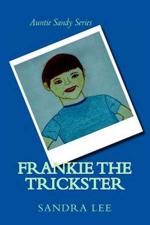 Frankie the Trickster de Sandra Lee