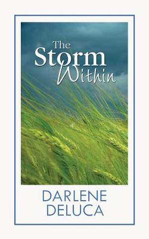 The Storm Within de Darlene DeLuca