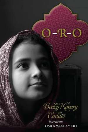 O-R-O de Becky Kimery Coduto