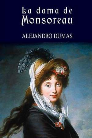 La Dama de Monsoreau de Alejandro Dumas