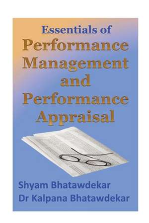 Essentials of Performance Management and Performance Appraisal de Shyam Bhatawdekar