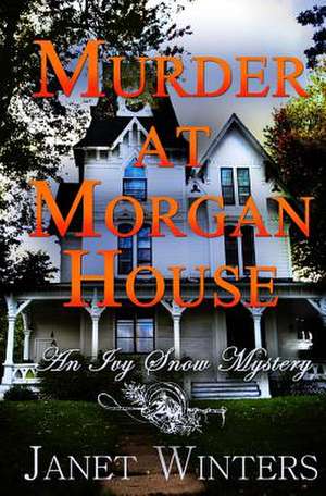 Murder at Morgan House