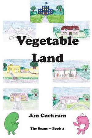 Vegetable Land de Jan Cockram