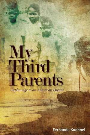 My Third Parents de Fernando Kuehnel