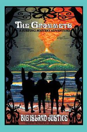 The Grommets de Mark-Robert Bluemel