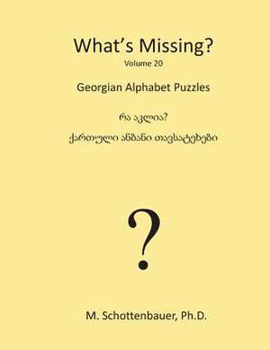 What's Missing? de M. Schottenbauer