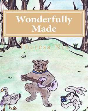 Wonderfully Made de Theresa Nix