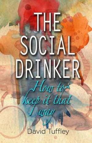 The Social Drinker de David Tuffley