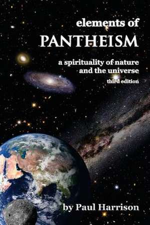 Elements of Pantheism de Dr Paul Harrison