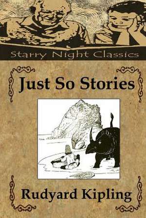 Just So Stories de Rudyard Kipling