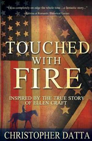 Touched with Fire de Christopher Datta