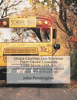 Quick Centers and Stations Common Core de John Pennington