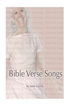 Bible Verse Songs de Susie Gulick