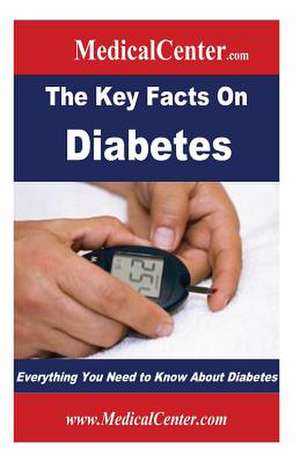 The Key Facts on Diabetes de Patrick W. Nee