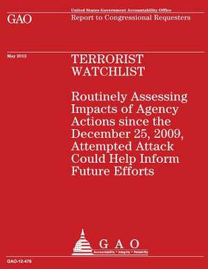 Terrorist Watchlist de Government Accountability Office (U S )