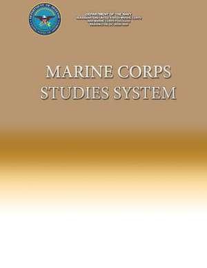 Marine Corps Studies System de Department Of the Navy