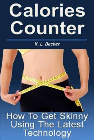 Calories Counter de K. L. Becker