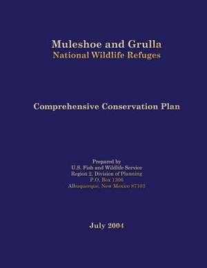 Muleshoe and Grulla de U S Fish & Wildlife Service