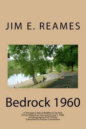 Bedrock 1960 de MR Jim E. Reames