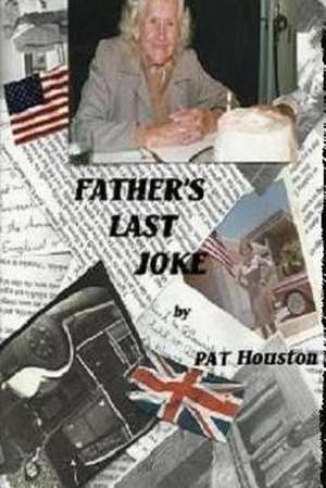 Father's Last Joke de Pat Houston