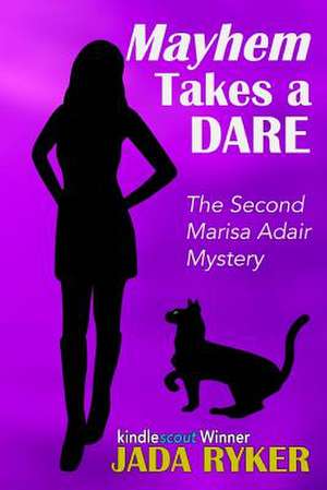 Mayhem Takes a Dare de Jada Ryker