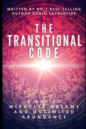 The Transitional Code de Robin Sacredfire