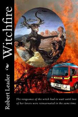 Witchfire de Robert Leader