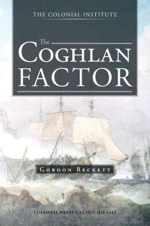 The Coghlan Factor de Gordon Beckett