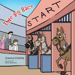 The Big Race de Donna Christie