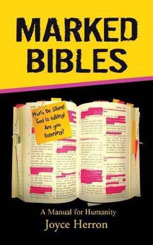 Marked Bibles de Joyce Ann Herron