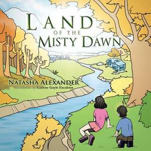 Land of the Misty Dawn de Natasha Alexander