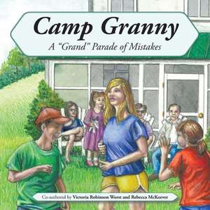 Camp Granny de Rebecca McKeever