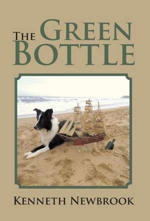 The Green Bottle de Kenneth Newbrook