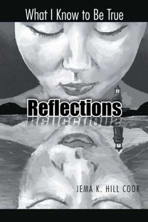 Reflections de Jema K. Hill Cook
