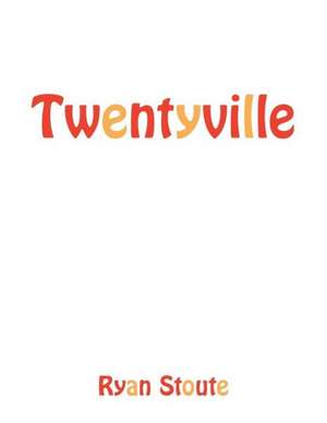 Twentyville de Ryan Stoute