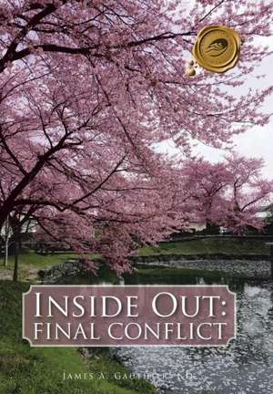 Inside Out de James A. Gauthier