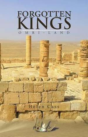 Forgotten Kings de Helen Cass