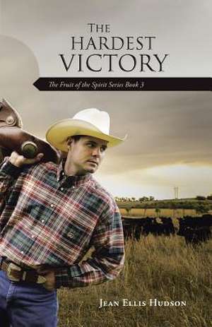 The Hardest Victory de Jean Ellis Hudson