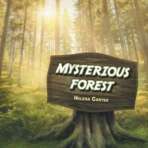 Mysterious Forest de Helena Carter