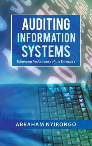 Auditing Information Systems de Abraham Nyirongo