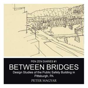 Between Bridges de Peter Magyar