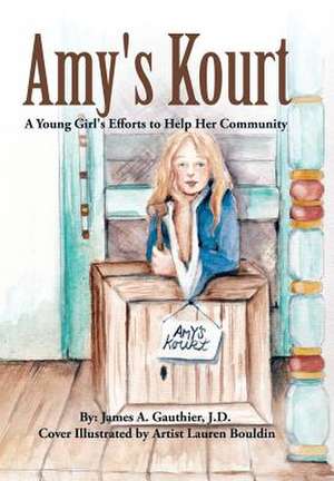 Amy's Kourt de J. D. J. a. Gauthier